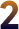 2