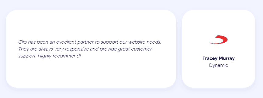 Clio has been an excellent partner for our law firm website needs. They are always very responsive and provide great customer support. Highly recommend!" Signature: "Tracey Murray, Dynamic" alongside a red swoosh logo. - Clio Websites | Top Canadian Web Design Company