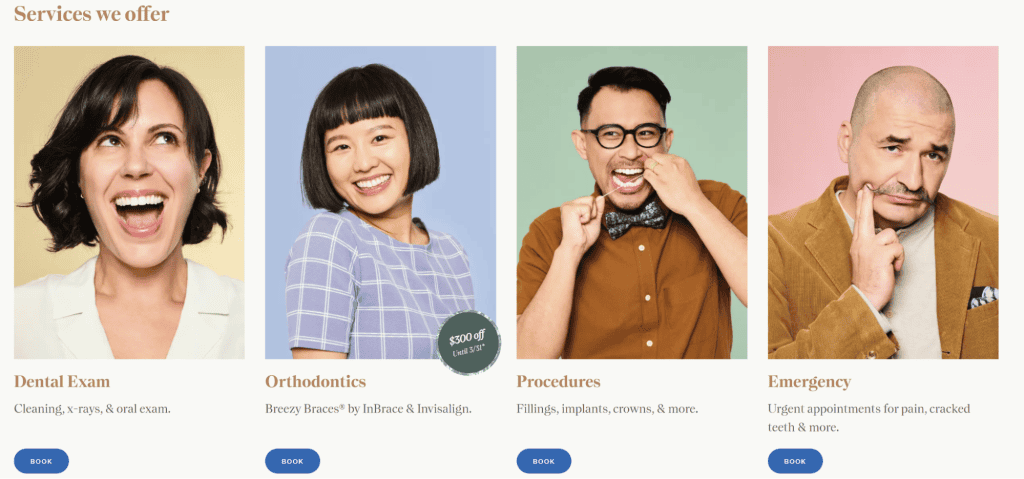 A collage promoting dental services with stellar design. Left to right: A woman for dental exams, a woman showcasing orthodontics with braces, a man holding a tooth for procedures, and another man in pain for emergency appointments. Each section features a "Book" button. - Clio Websites | Top Canadian Web Design Company