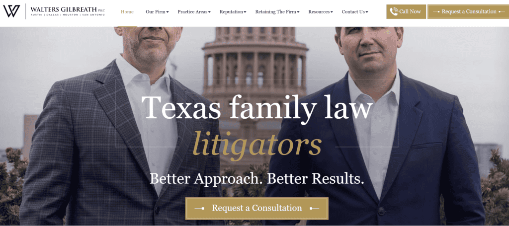 Two men in suits stand before a blurred Texas State Capitol. The text, "Texas family law litigators," appears with a button labeled "Request a Consultation." Walters Gilbreath, PLLC features prominently on this sleek law firm website header. - Clio Websites | Top Canadian Web Design Company