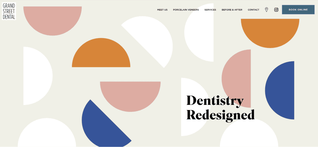Discover a standout dental design featuring abstract shapes in pink, orange, blue, and white on a light backdrop. "Grand Street Dental" shines with the tagline "Dentistry Redesigned," alongside easy navigation options and a convenient "Book Online" button. Experience one of the best dental websites. - Clio Websites | Top Canadian Web Design Company
