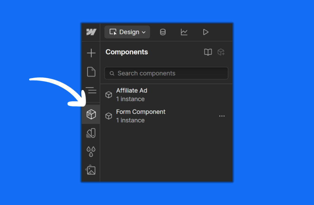 A dark user interface panel labeled "Components" shows "Affiliate Ad" and "Form Component," each with 1 instance. A white arrow points to a cube icon on the left toolbar. The background is solid blue. - Clio Websites | Top Canadian Web Design Company