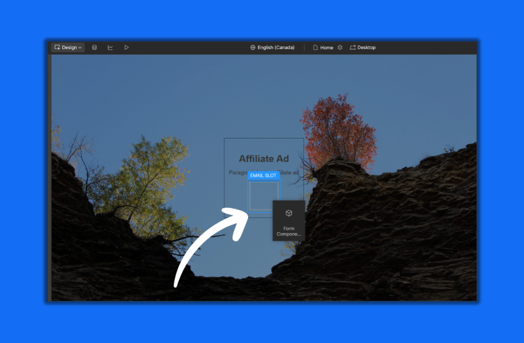 A web design interface shows an "Affiliate Ad" section with a blue "EMAIL SLOT" button highlighted. A white arrow points to the button, with trees and sky in the background. - Clio Websites | Top Canadian Web Design Company