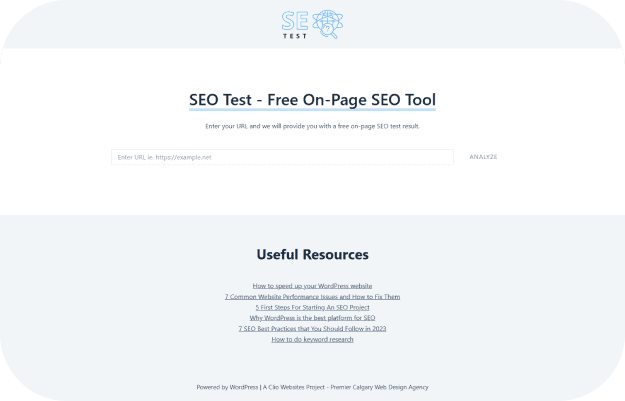 Screenshot of an SEO test tool webpage. It features an input field for entering a URL and an "Analyze" button. Below are links to useful resources related to SEO and website performance. - Clio Websites | Top Canadian Web Design Company